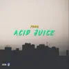 7ONIC - Acid Juice